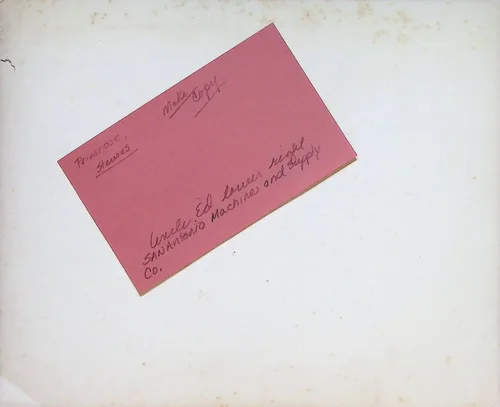 Verso: San Antonio Machine and Supply — Verso of a photograph with a pink card affixed. Pencil notes read "Pinecone? [?] Stewart [?]" and "Make copy". Cursive ink note: "Uncle Ed Lauser [?] right SAN ANTONIO Machine and Supply Co."