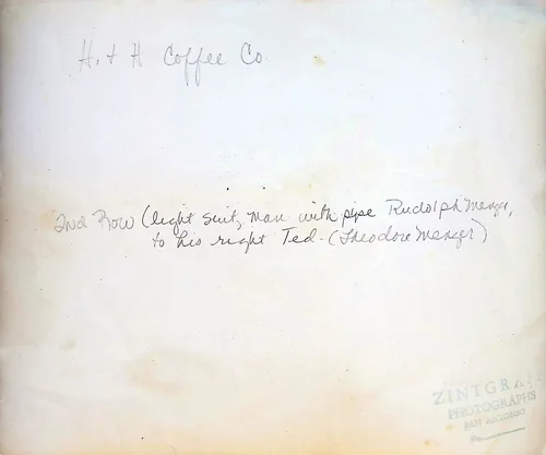 Verso: Rudolph and Theodore Menger — Verso with pencil note "H. & H. Coffee Co" and ink caption: "2nd Row (light suit) Man with pipe Rudolph Menger, to his right Ted. (Theodore Menger)". Faint photographer's stamp: "ZINTGRAFF PHOTOGRAPHS SAN ANTONIO".