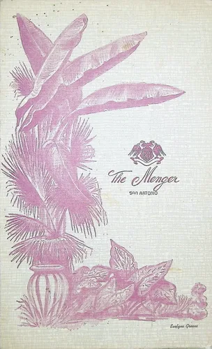 The Menger hotel menu cover — Decorative printed cover in pink ink showing a banana plant and tropical foliage, with a crest and the words "The Menger" and "San Antonio". A small artist's signature "Leslye[?] Green[?]" appears at lower right.
