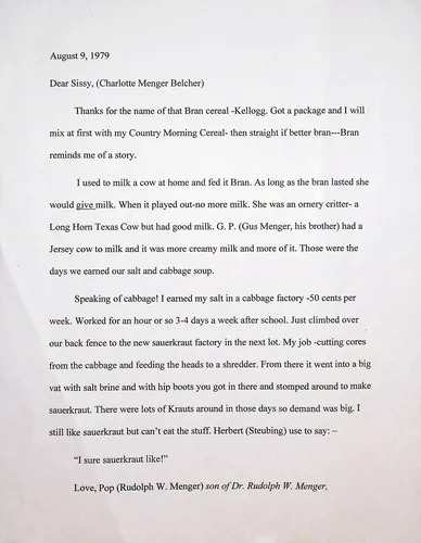 Letter from Rudolph W. Menger — 1979-08-09 — Typed letter dated "August 9, 1979" reading "Dear Sissy, (Charlotte Menger Belcher) Thanks for the name of that Bran cereal -Kellogg..." recounting milking a cow fed bran, mentioning brother Gus Menger's Jersey cow, and earning "50 cents per week" cutting cabbage cores for a sauerkraut factory. Signed "Love, Pop (Rudolph W. Menger)".